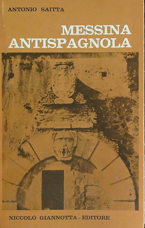 Messina antispagnola - Antonio Saitta - copertina