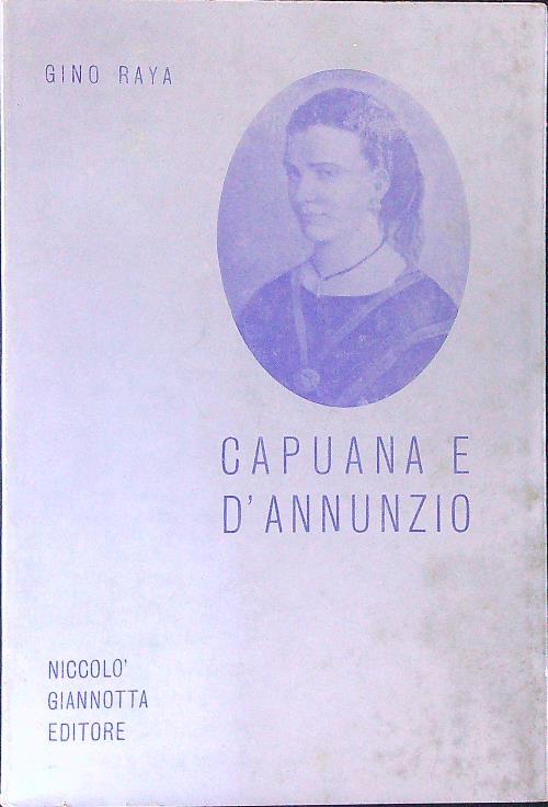 Capuana e D'Annunzio - Gino Raya - copertina