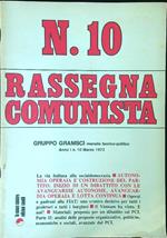 Rassegna Comunista 10 / Marzo 1973