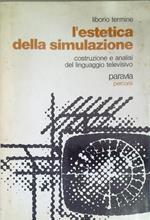 L' estetica della simulazione