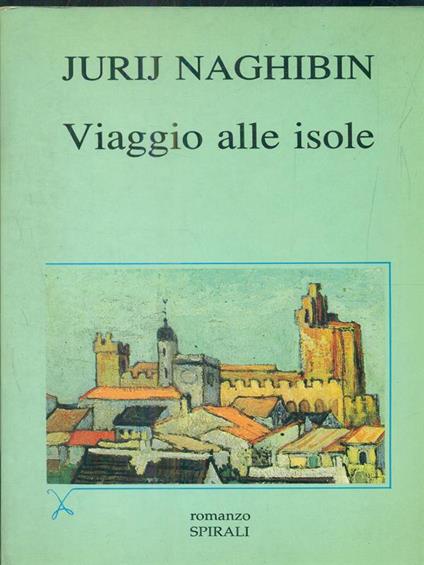 Viaggio alle isole - Jurij Naghibin - copertina