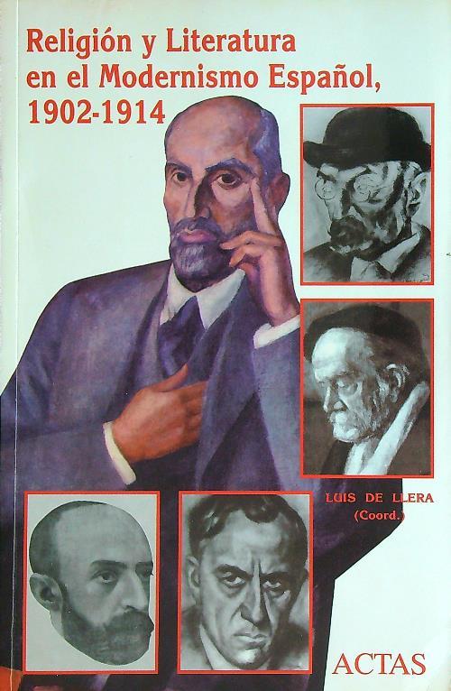 Religion y literatura en el modernismo espanol : 1902-1914 - Luis De Llera - copertina