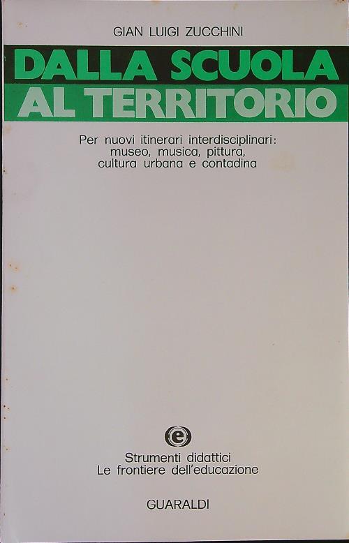 Dalla scuola al territorio - Gian Luigi Zucchini - copertina