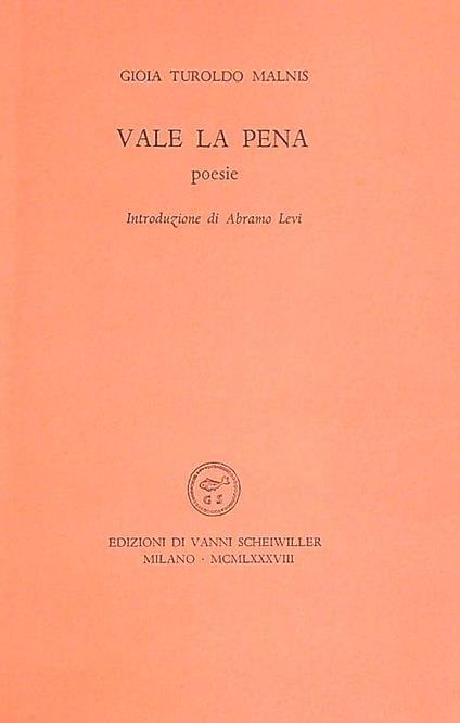 Vale la pena - Gioia Turoldo Malnis - copertina