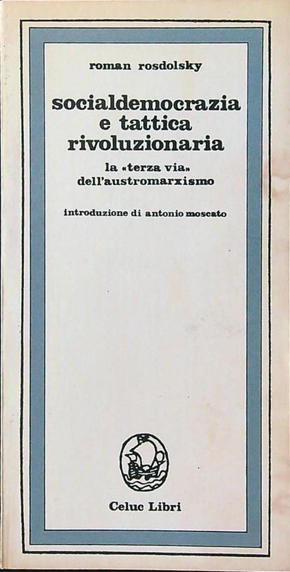 Socialdemocrazia e tattica rivoluzionaria - Roman Rosdolsky - copertina