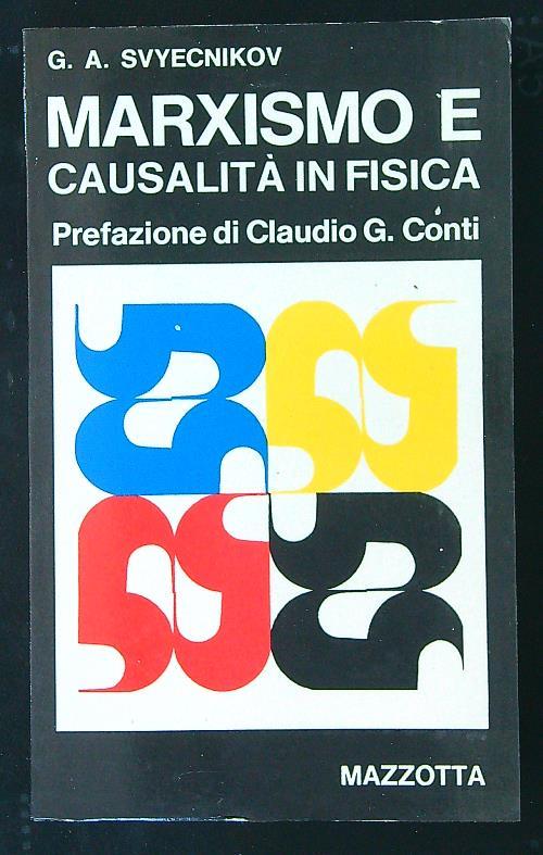 Marxismo e causalità in fisica - G. A. Svyecnikov - copertina