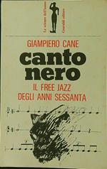 Canto nero. Il free jazz degli anni sessanta