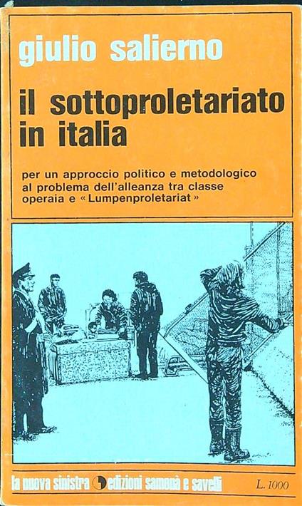 Il sottoproletariato in Italia - Giulio Salierno - copertina