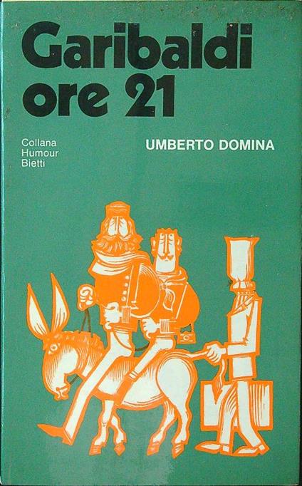 Garibaldi ore 21 - Umberto Domina - copertina