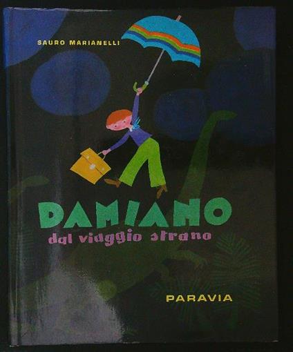 Damiano dal viaggio strano - Sauro Marianelli - copertina