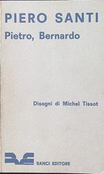 Pietro, Bernardo