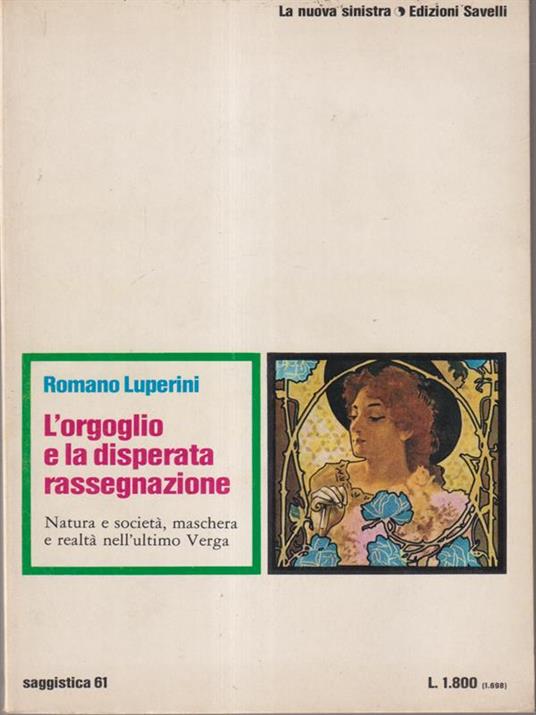 L' orgoglio e la disperata rassegnazione - Romano Luperini - copertina