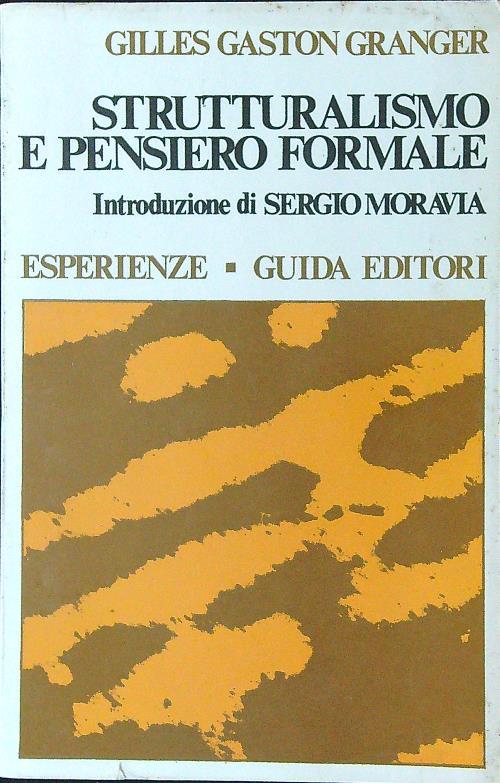 Strutturalismo e pensiero formale - Gilles Gaston Granger - copertina