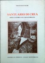 Santuario di Crea. Arte e storia nel Monferrato