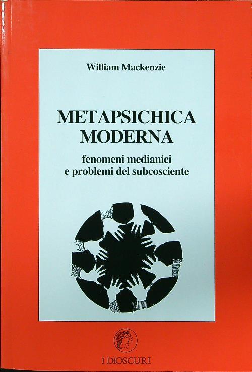 Metapsichica moderna - William Mackenzie - copertina