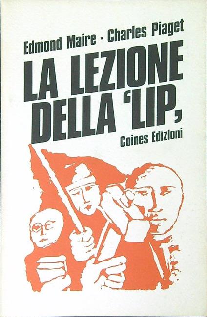 La  lezione della Lip - Edmond Maire - copertina