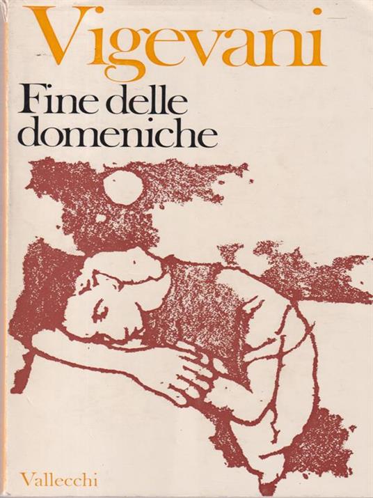 Fine delle domeniche - Alberto Vigevani - copertina