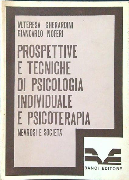 Prospettive e tecniche di psicologia individuale e psicoterapia - Gherardini - copertina