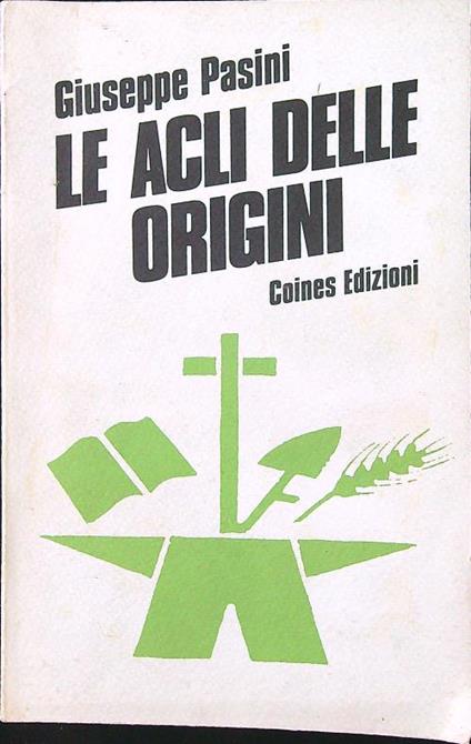 Le Acli delle origini - Giuseppe Pasini - copertina