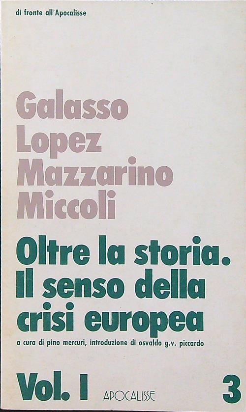 Oltre la storia vol. 1 - Il senso della crisi europea - Lopez - copertina