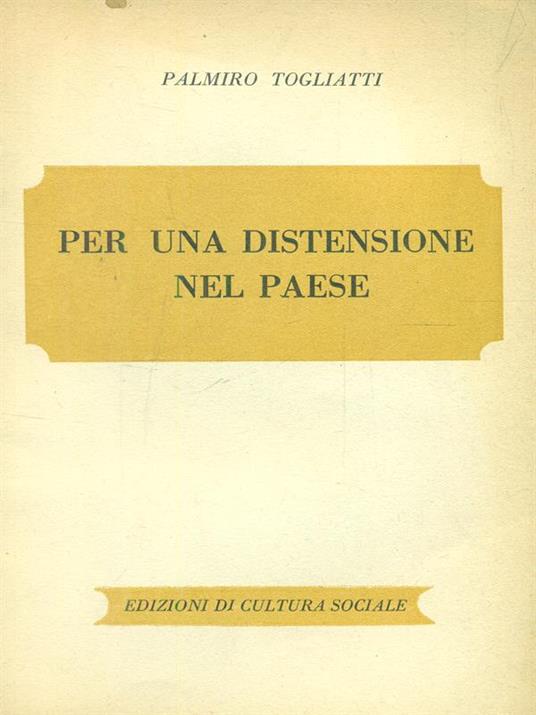 Per una distensione nel paese - Palmiro Togliatti - copertina