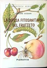 La  difesa fitosanitaria del frutteto