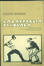 La Battaglia di Novara 9 luglio -24 luglio 1922 occasione mancata della riscossa proletaria e antifascista