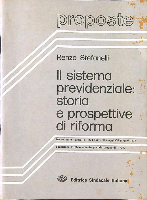 Proposte n. 51-52 - Il sistema previdenziale: storia e prospettive di riforma - Renzo Stefanelli - copertina