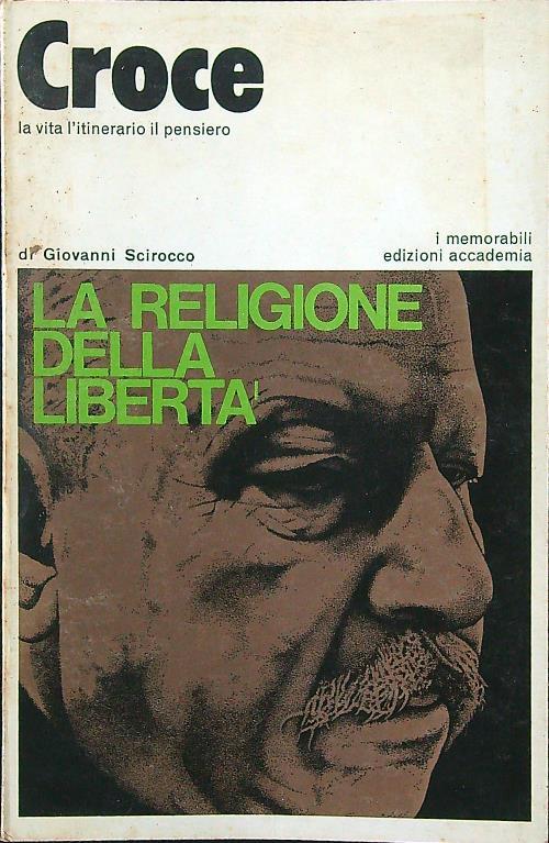 Croce. La vita, l'itinerario, il pensiero - Giovanni Scirocco - copertina