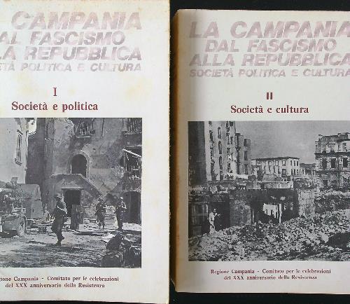 La Campania dal fascismo alla Repubblica 2 vv. - copertina