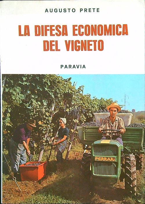 La difesa economica del vigneto - Augusto Prete - copertina