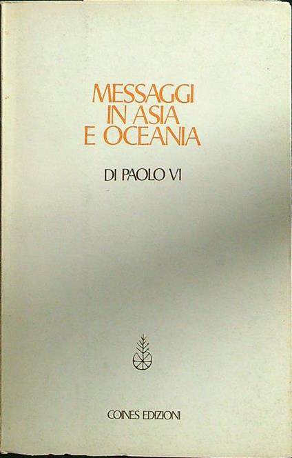 Messaggi in Asia e Oceania - Paolo VI - copertina
