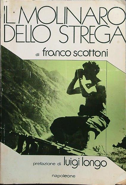 Il molinaro dello strega - Franco Scottoni - copertina