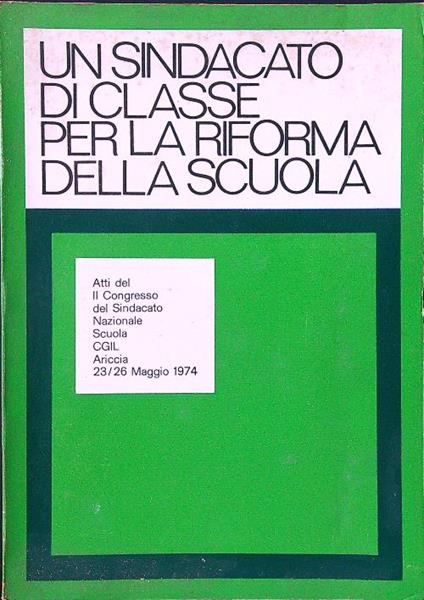 Un sindacato di classe per la riforma della scuola - copertina