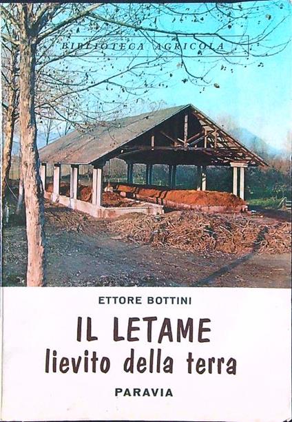 Il letame. Lievito della terra - Ettore Bottini - copertina
