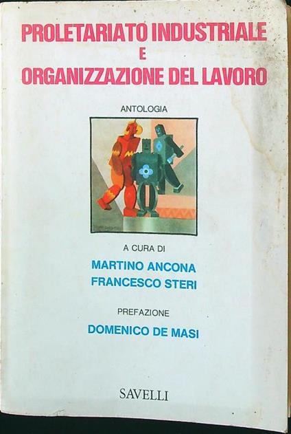 Proletariato industriale e organizzazione del lavoro - Ancona - copertina