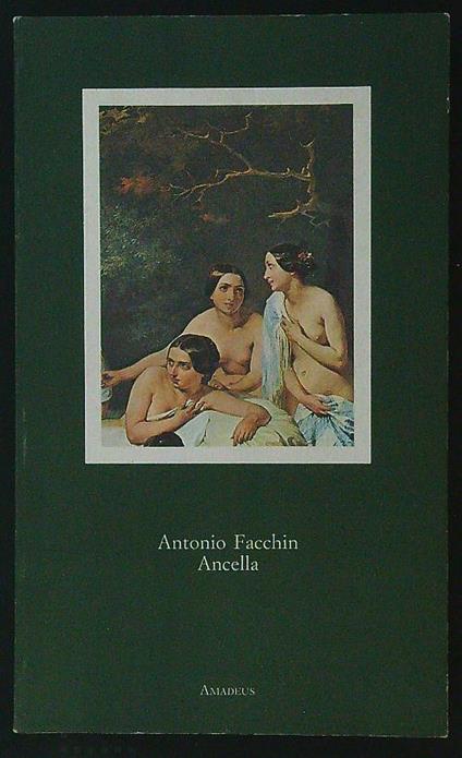 Ancella - Antonio Facchin - copertina