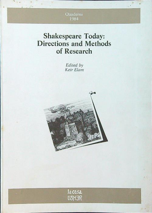 Shakespeare Today: Directions and Methods of Research - Keir Elam - copertina