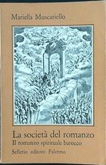 La società del romanzo. Il romanzo spirituale barocco