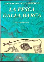 La pesca dalla barca