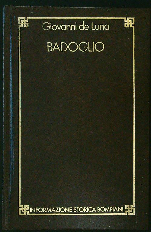 Badoglio - Giovanni De Luna - copertina