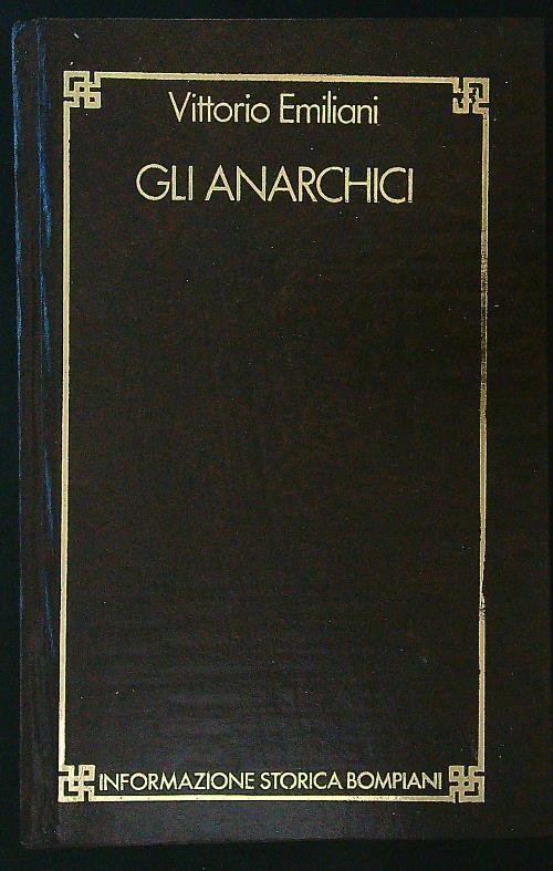 Gli anarchici - Vittorio Emiliani - copertina
