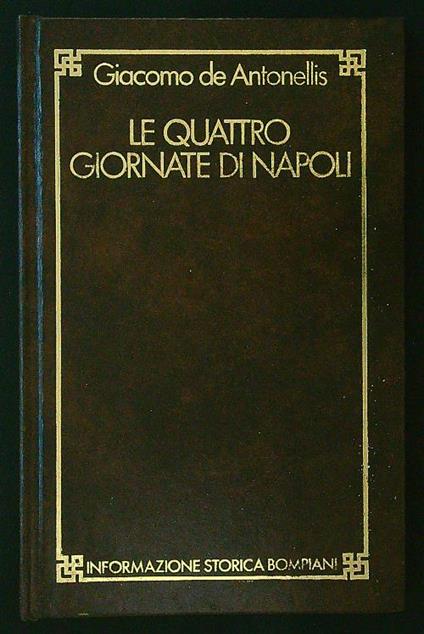 Le quattro giornate di Napoli - Giacomo de Antonellis - copertina