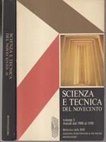 Scienza e tecnica del novecento 2 voll