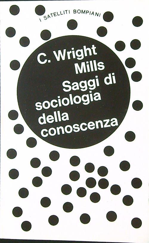 Saggi di sociologia della conoscenza - C. Wright Mills - copertina