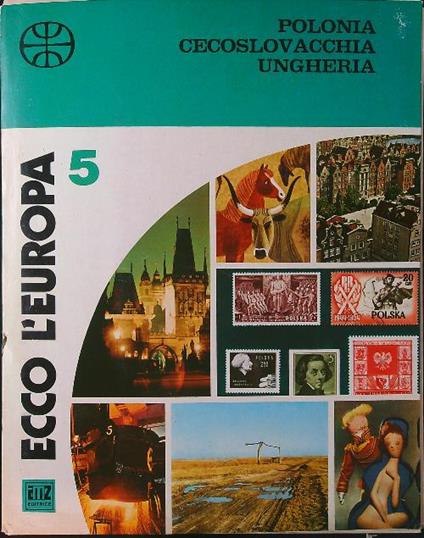 Ecco l'Europa 5: Polonia Cecoslovacchia Ungheria - copertina