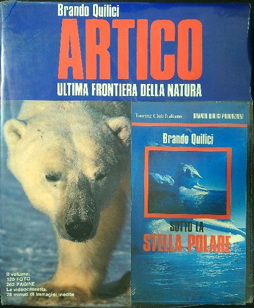 Artico ultima frontiera della natura con VHS - Brando Quilici - copertina