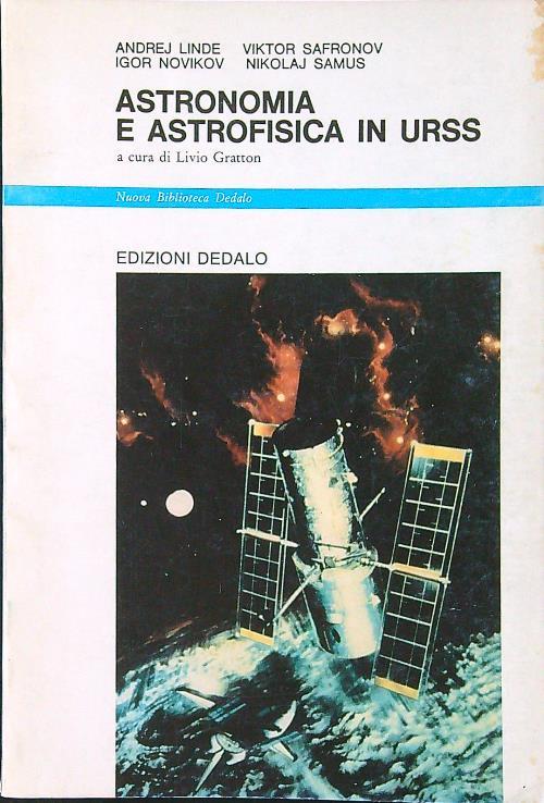 Astronomia e astrofisica in URSS - Livio Gratton - copertina