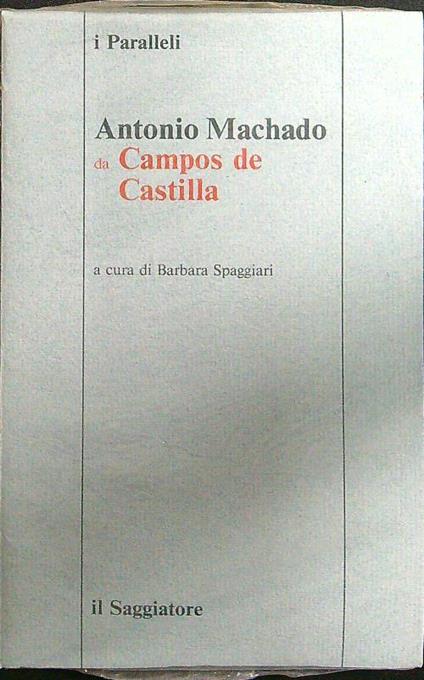 Antonio Machado da campos de Castilla - Antonio Machado - copertina