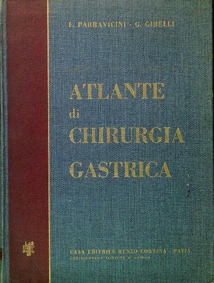 Atlante di chirurgia gastrica - F. Parravicini - copertina